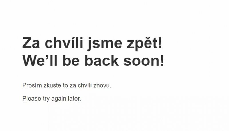 Hláška z registrace k očkování „Za chvíli jsme zpět!“ a „Prosím zkuste to za chvíli znovu.“ bez údaje, kdy to bude